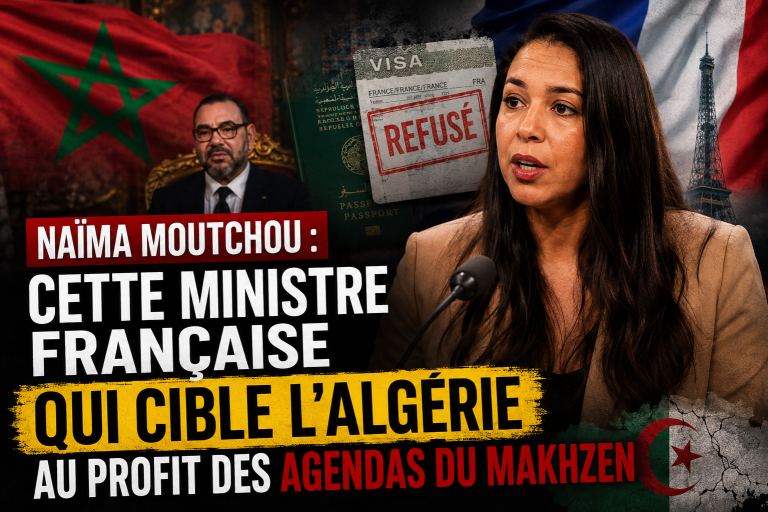Naïma Moutchou : cette ministre française qui cible l&rsquo;Algérie au profit des agendas du Makhzen