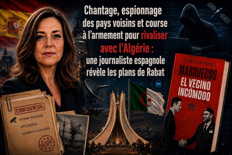 Chantage, espionnage des pays voisins et course à l’armement pour rivaliser avec l’Algérie : une journaliste espagnole révèle les plans de Rabat
