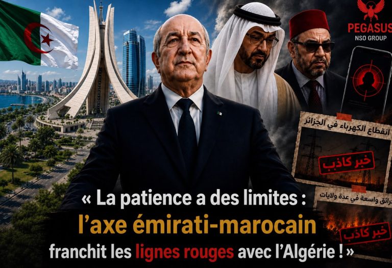 « La patience a des limites : l’axe émirati-marocain franchit les lignes rouges avec l’Algérie ! »