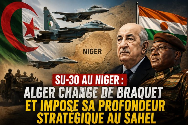 Su-30 au Niger : Alger change de braquet et impose sa profondeur stratégique au Sahel