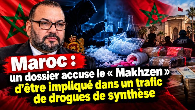 Maroc : un dossier accuse le « Makhzen » d&rsquo;être impliqué dans un trafic de drogues de synthèse